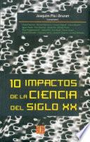 Libro 10 impactos de la ciencia del siglo XX