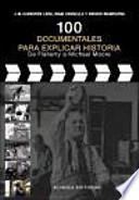 Libro 100 documentales para explicar historia