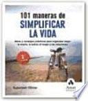 Libro 101 MANERAS DE SIMPLIFICAR LA VIDA