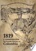 Libro 1819 y la construcción del del Estado-Nación en Colombia