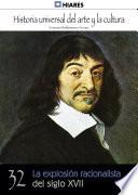 Libro 32. La explosión racionalista del Siglo XVII