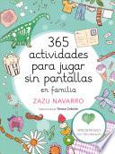 Libro 365 actividades para jugar sin pantallas en familia