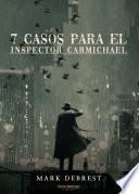 Libro 7 casos para el inspector Carmichael