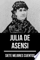 Libro 7 mejores cuentos de Julia de Asensi