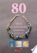 Libro 80 ideas de actividades creativas