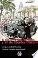 Libro A 40 kms del Pacífico y 30 de Charles Chaplin