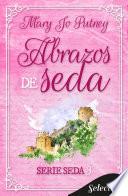 Libro Abrazos de seda (Seda 3)