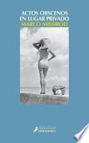 Libro Actos obscenos en lugar privado