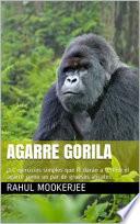 Libro Agarre Gorila