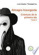 Libro Almagro Insurgente - Crónicas de la primera ola - Tomo 5