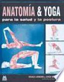 Libro ANATOMÍA & YOGA para la salud y la postura (Color)