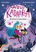 Libro Anna Kadabra 1. El Club de la Luna Llena