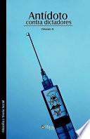 Libro Antidoto Contra Dictadores