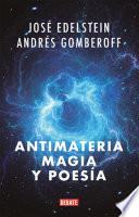 Libro Antimateria, magia y poesía