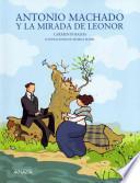 Libro Antonio Machado y la mirada de Leonor