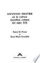 Libro Antonio Mestre en la cultura científica cubana del siglo XIX