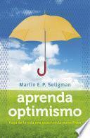 Libro Aprenda optimismo