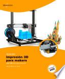 Libro Aprender Impresión 3D para makers con 100 ejercicios prácticos
