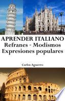 Libro Aprender Italiano: Refranes ‒ Modismos ‒ Expresiones populares