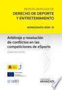 Libro Arbitraje y resolución de conflictos en las competiciones de eSports