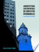 Libro Arquitectura contemporánea en contextos patrimoniales