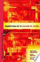 Libro Arquitectura de la escuela de sordos