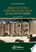 Libro Arquitectura y construcción incas en Ollantaytambo