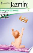 Libro Arriesgarse para amar