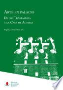 Libro Arte en Palacio. De los Trastámara a la Casa de Austria