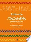 Libro Artesanía Atacameña para hacer y conocer