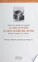 Libro Aspects du théâtre de Calderón : «La vida es sueño», «El gran teatro del mundo», Pedro Calderón de la Barca