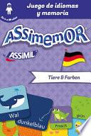 Libro Assimemor - Mis primeras palabras en alemán: Tiere und Farben