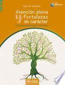 Libro Atención plena y fortalezas de carácter