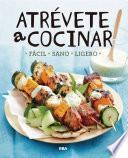 Libro Atrévete a cocinar