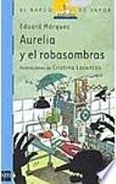 Libro Aurelia y el robasombras