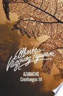Libro Azabache (Cienfuegos 3)