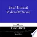 Libro Bacon's Essays and Wisdom of the Ancients (Spanish Edition)