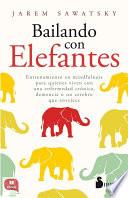 Libro Bailando con elefantes