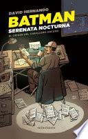 Libro Batman. Serenata nocturna