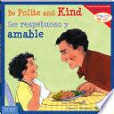 Libro Be Polite and Kind/Ser respetuoso y amable