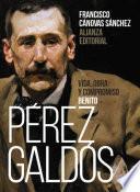 Libro Benito Pérez Galdós: Vida, obra y compromiso