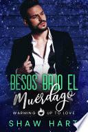 Libro Besos Bajo el Muérdago