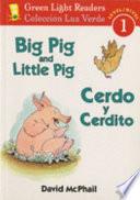 Libro Big Pig And Little Pig/Cerdo Y Cerdito