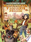Libro Blancanieves y los siete perros (Snow White and the Seven Dogs)