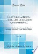 Libro Boletín de la Revista General de Legislación y Jurisprudencia, Vol. 14