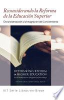 Libro Books-in-Brief: Rethinking Reform in Higher Education (Spanish - Peninsular European Language)