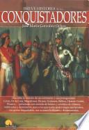 Libro Breve historia de los conquistadores