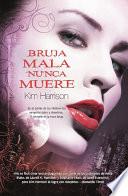 Libro Bruja mala nunca muere