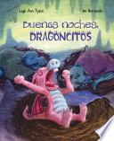 Libro Buenas noches, dragoncitos
