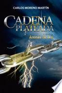 Libro Cadena Plateada 2: Arenas de oro